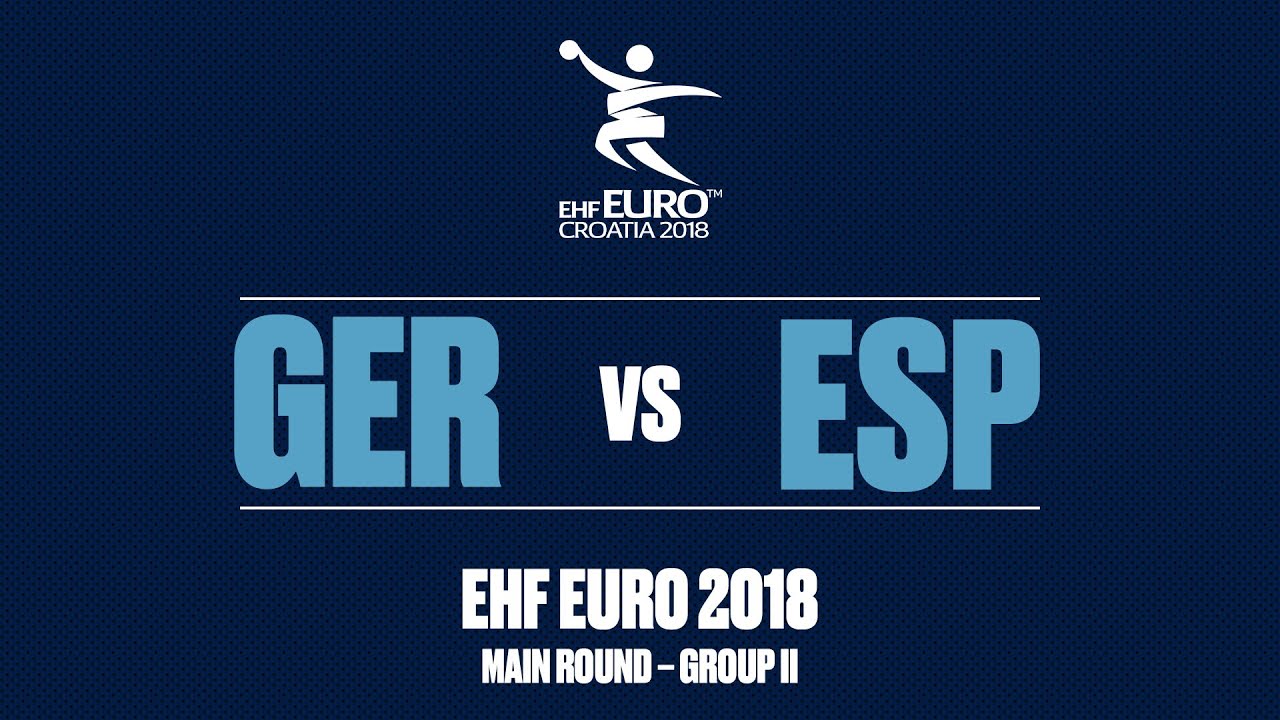 RE-LIVE | Germany vs. Spain | Main Round | Group II | Men's EHF EURO 2018