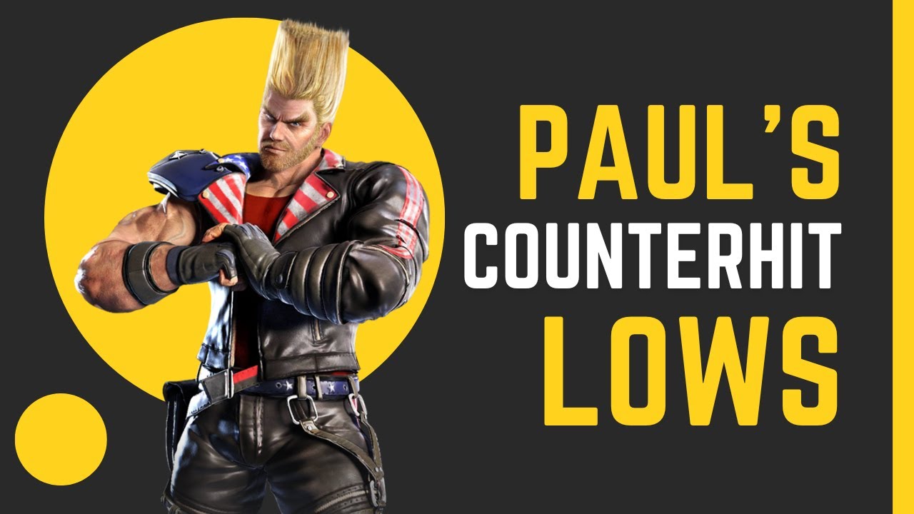 Paul's Deadly Counterhit Lows (Tekken 7)