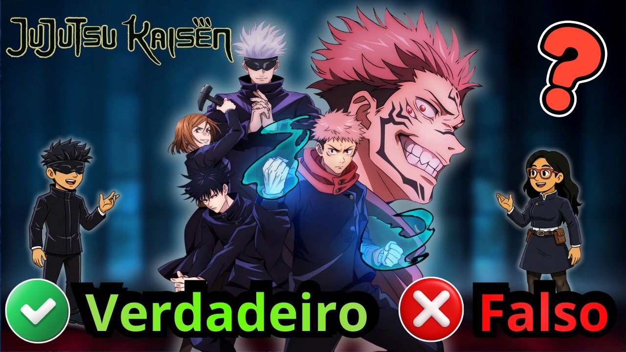 Quiz Verdadeiro ou Falso: Jujutsu Kaisen | Só Fã de Verdade Acerta