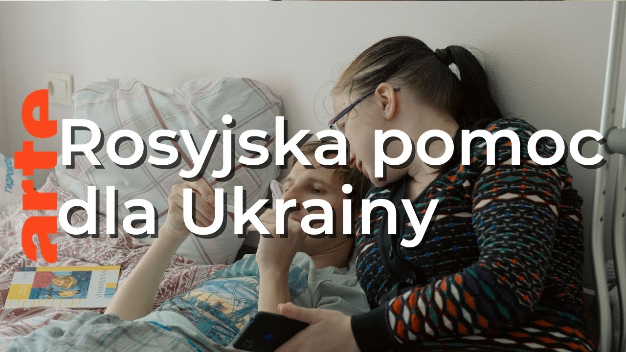 Rosja: pomoc dla Ukrainy | ARTE.tv Dokumenty [CAŁY FILM LEKTOR PL]