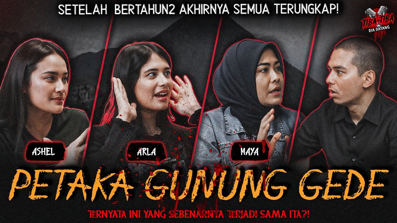 PETAKA GUNUNG GEDE 2007: APA YANG SEBENARNYA TERJADI DENGAN ITA? | TIBA2 #94