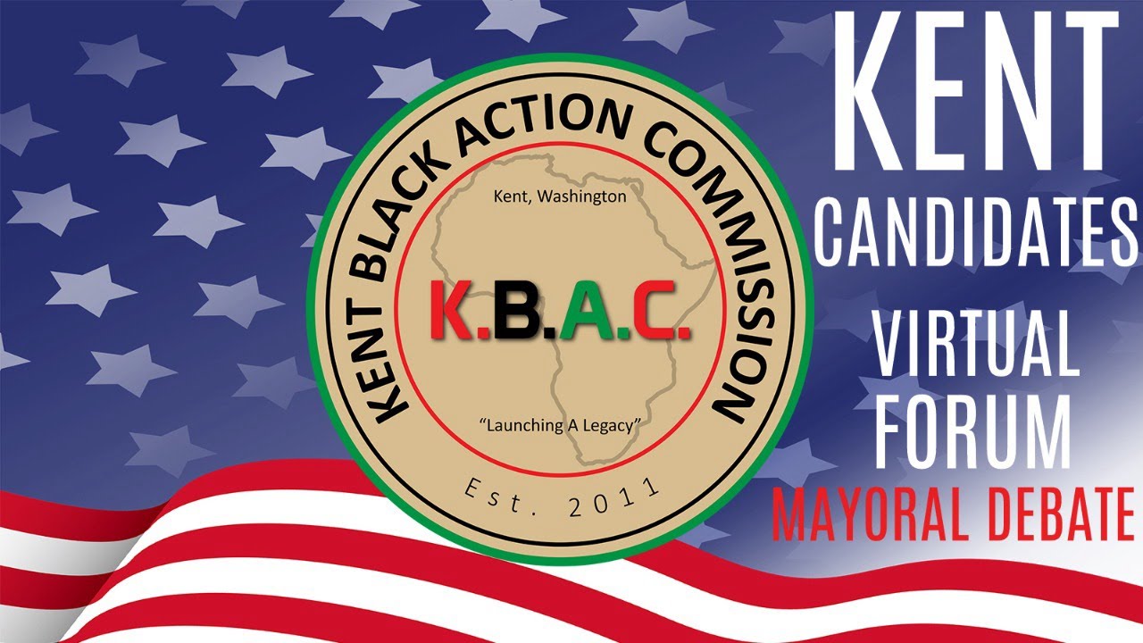 KENT MAYORAL CANDIDATES DEBATE PRESENTATION PRESENTED BY KBAC