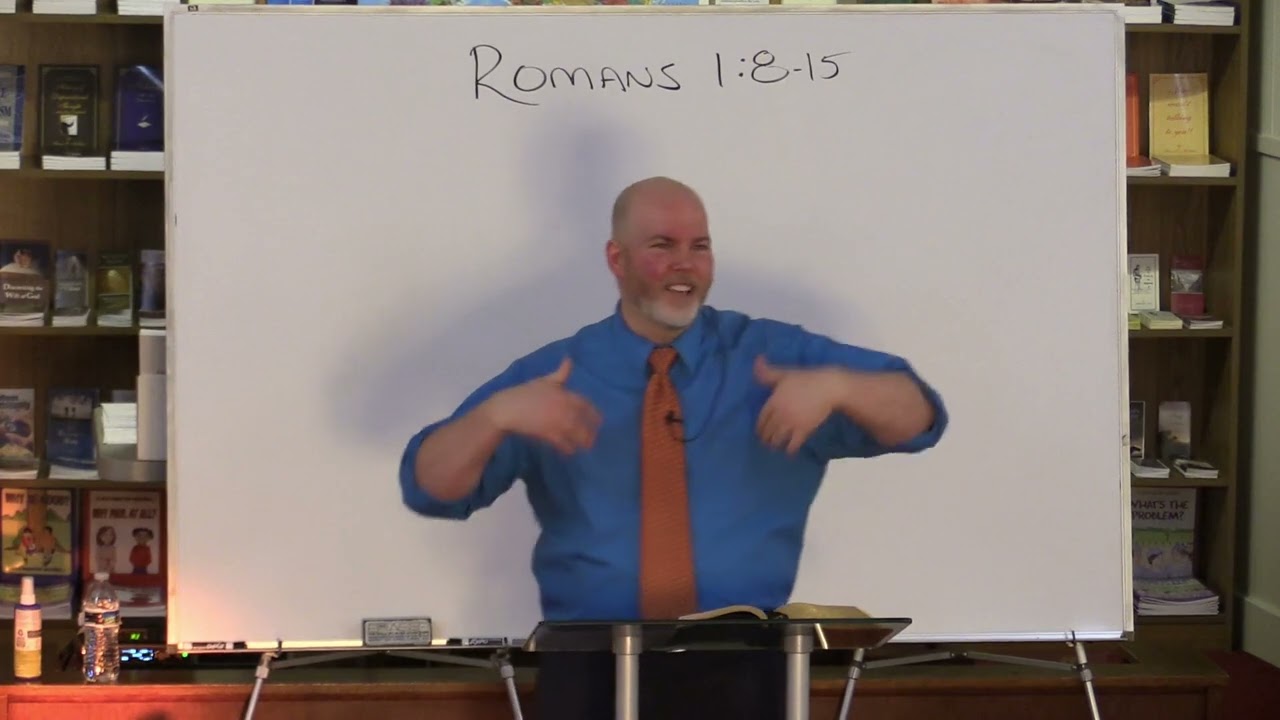 Romans 1:8-15 - First, Paul's Prayer