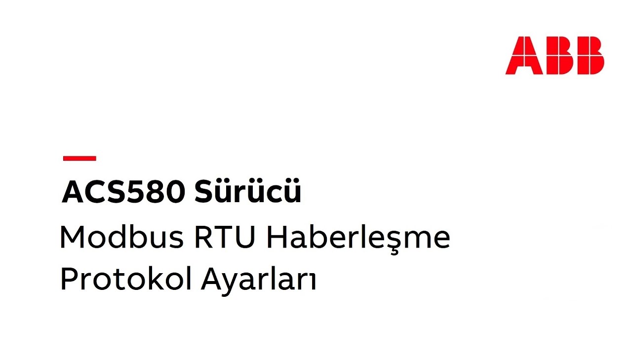 52- ACS580 Modbus RTU Haberleşme Protokol Ayarları
