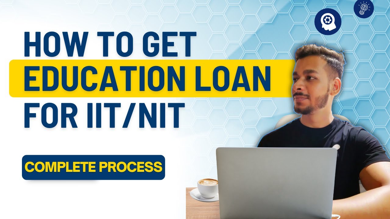 How to get an Education Loan for Engineering Colleges | Complete Guide to Student Loans | JEE 2026