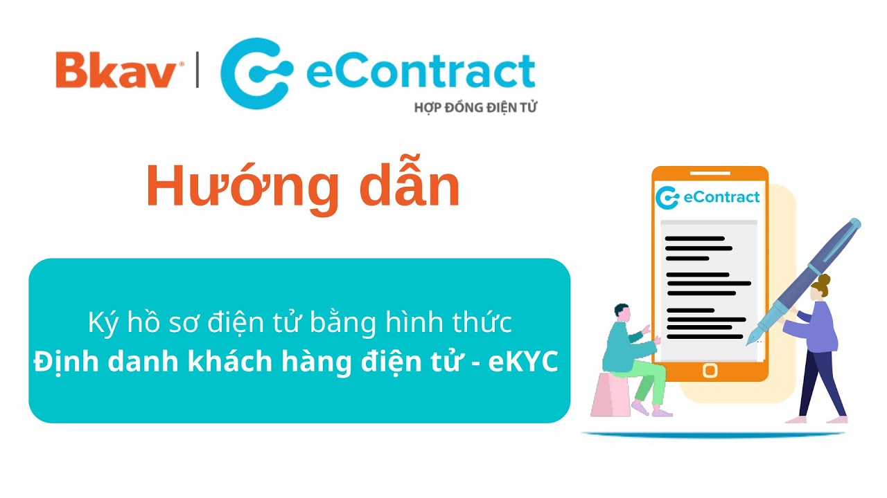 Hướng dẫn ký Hồ sơ điện tử bằng hình thức Định danh khách hàng điện tử -eKYC