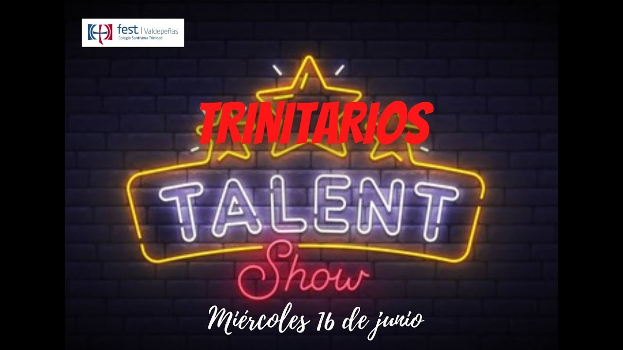 TRINITARIOS TALENT SHOW CURSO 20/21