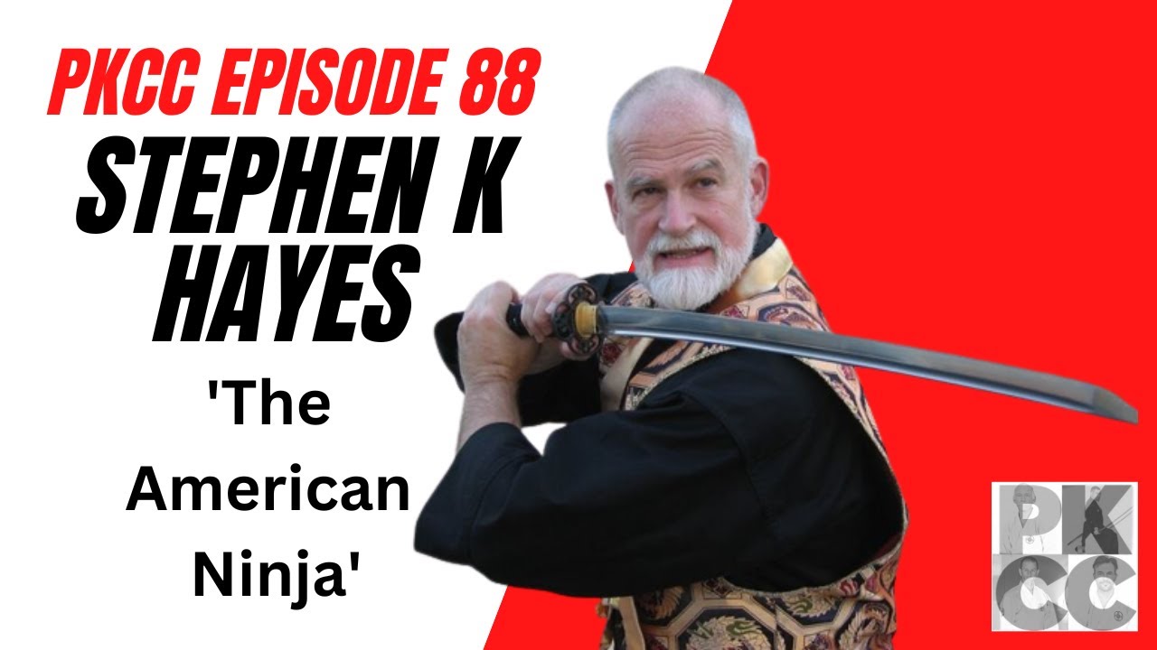 Punch Kick Choke Chat Episode 88 - Stephen K. Hayes