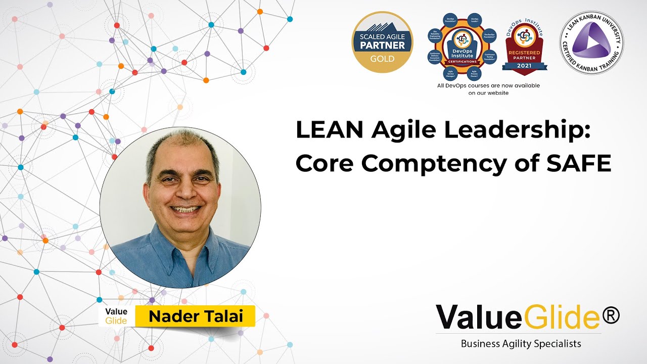 LEAN Agile Leadership. Core Competency of #SAFe