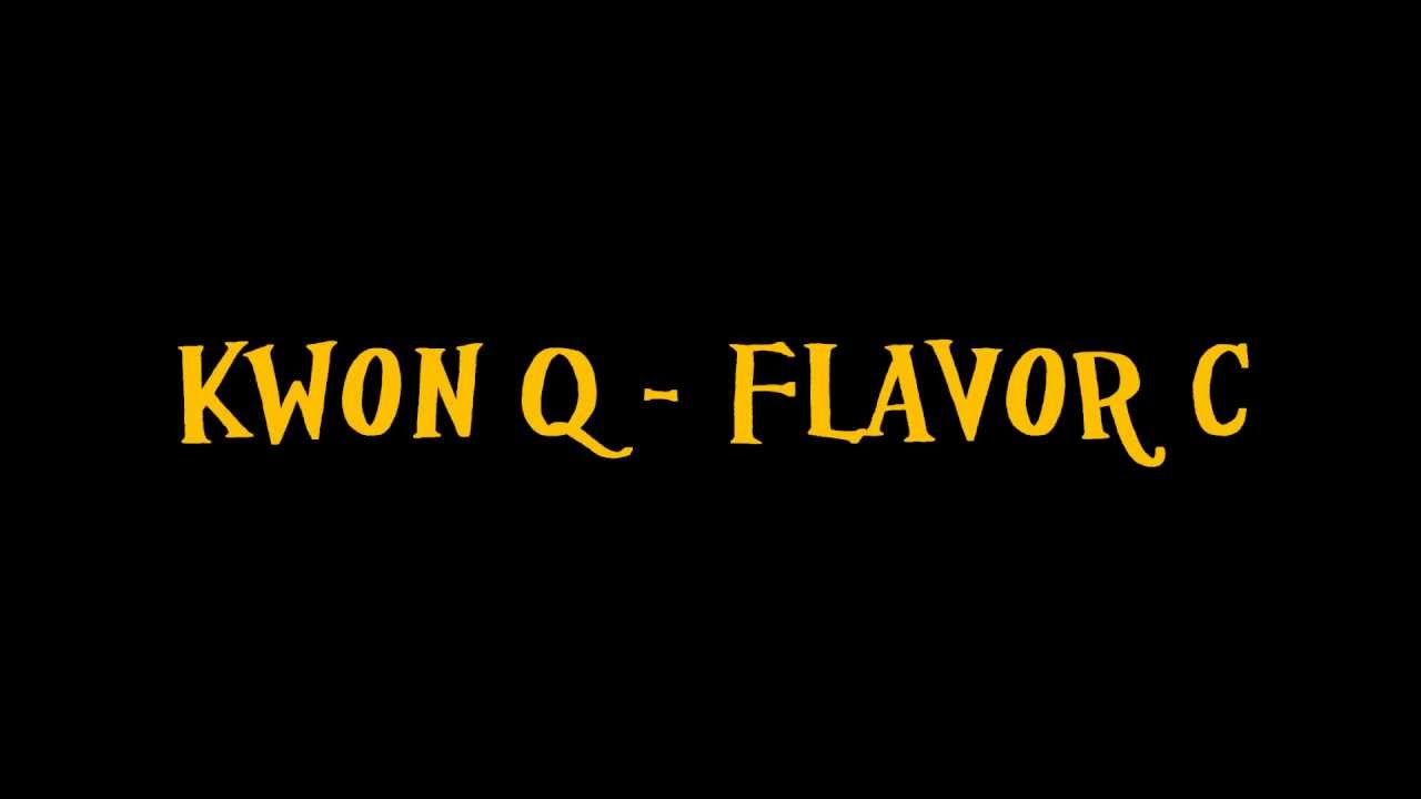 Flavor C - Kwon Q
