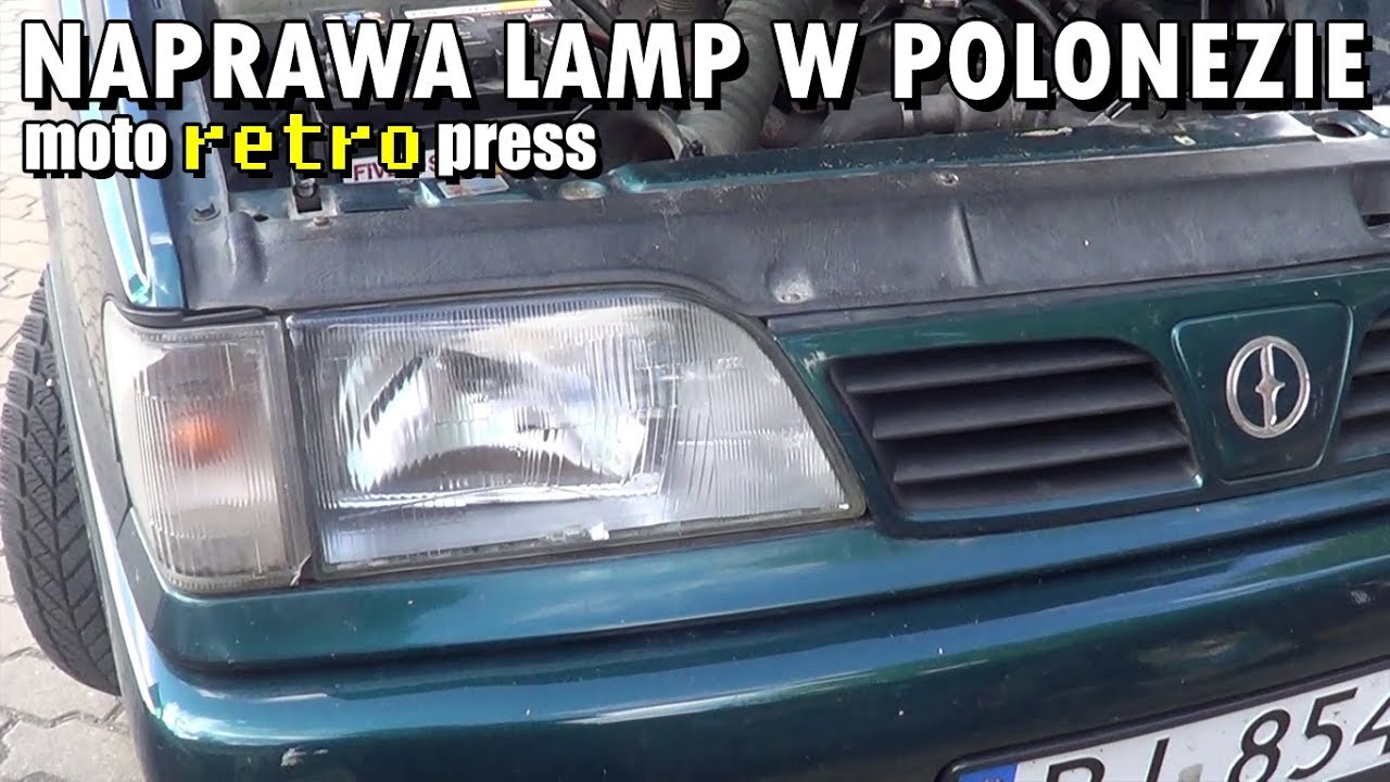 Polonez i naprawa lampy + odbłyśników