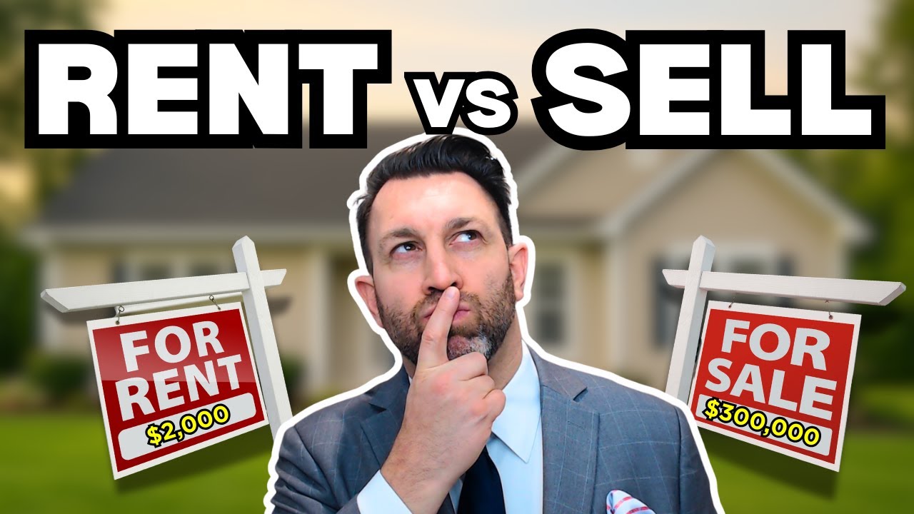 Should You Rent or Sell Your House in 2025?