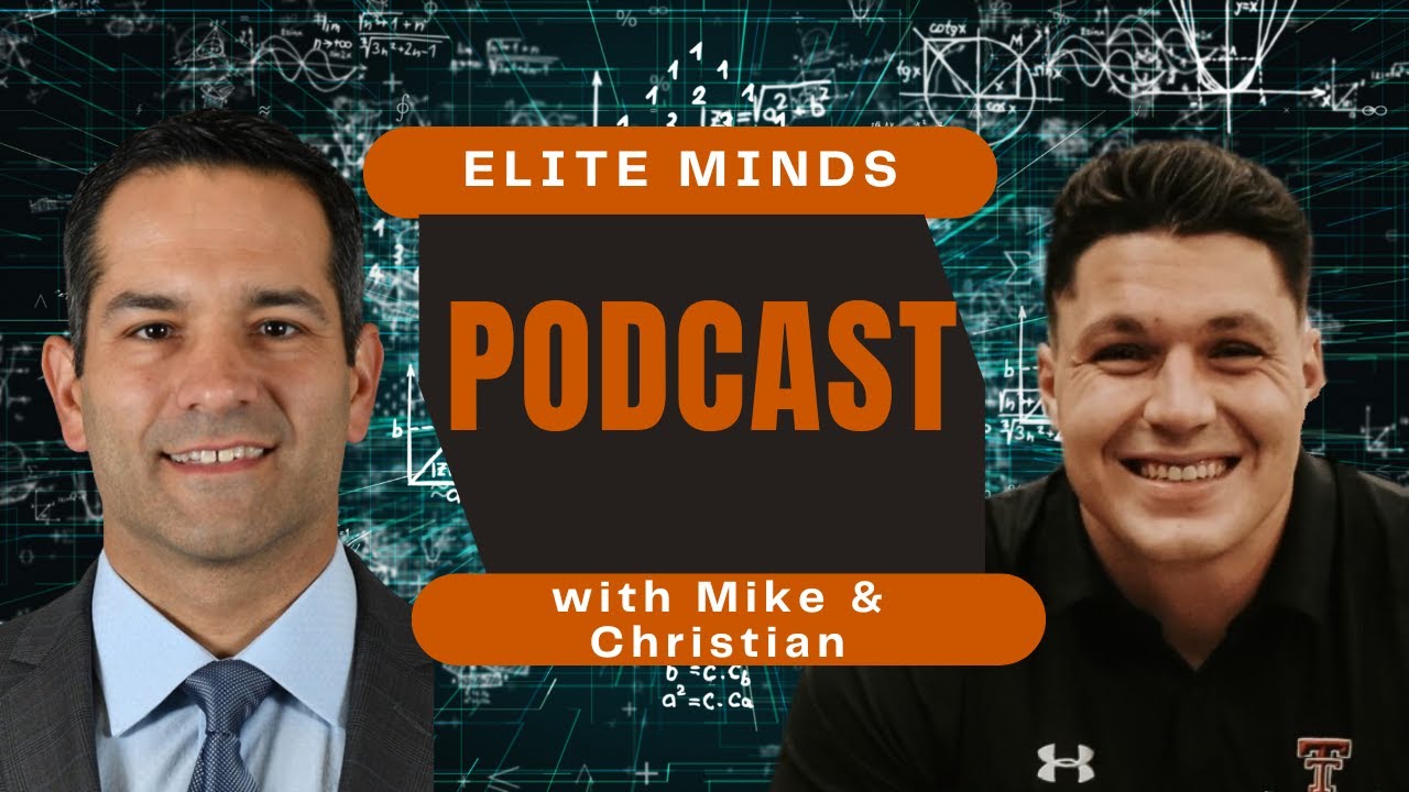 Elite Minds Podcast Ep. 6 | Vision Behind Athletic Performance with Christian LaValle & Mike Potenza