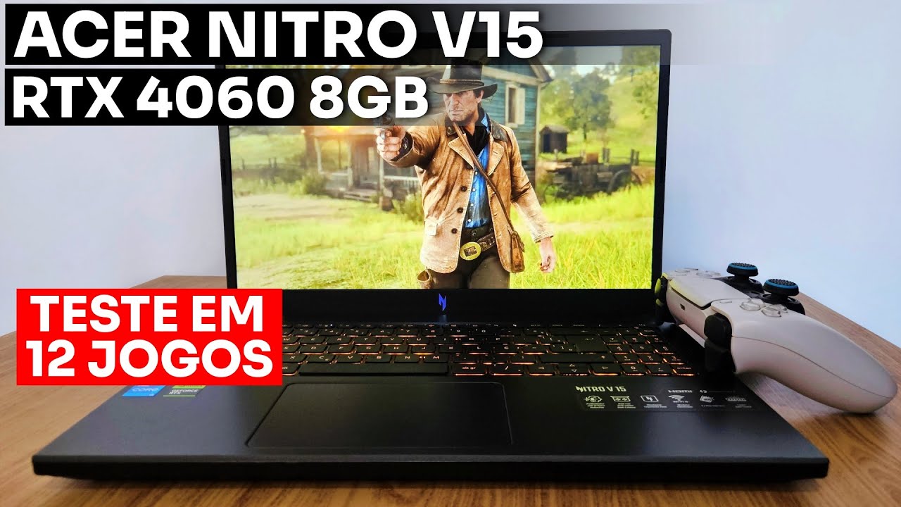 Testei 12 JOGOS no ACER NITRO V15 com RTX 4060 8GB e i5 13420H