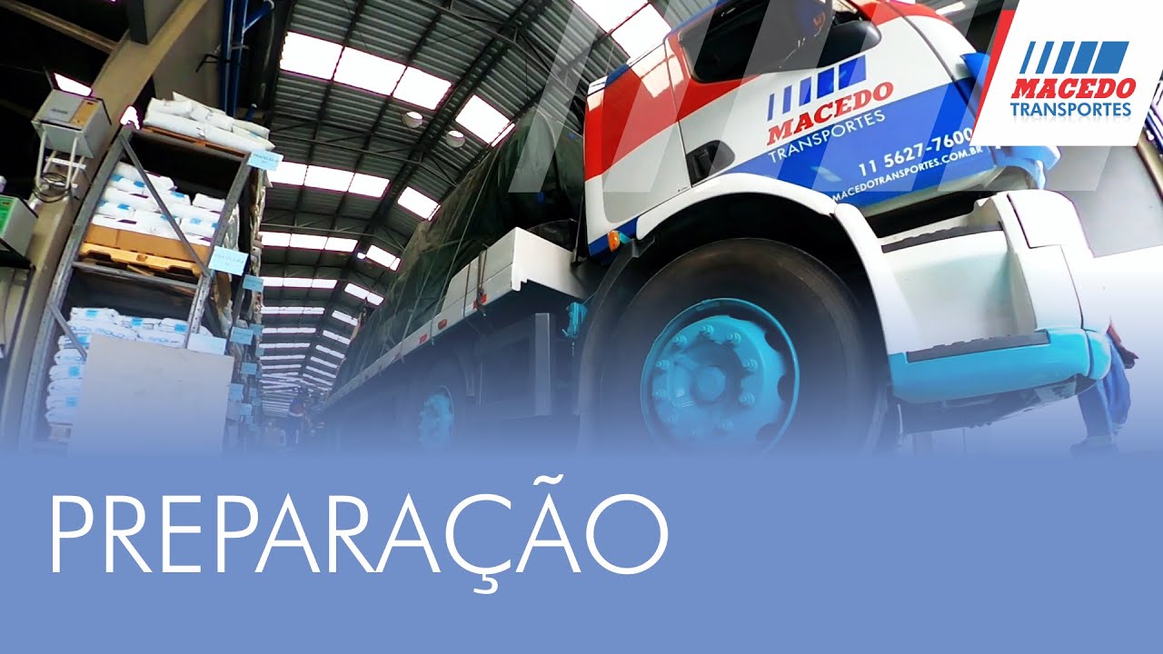 Macedo Transportes - Preparação