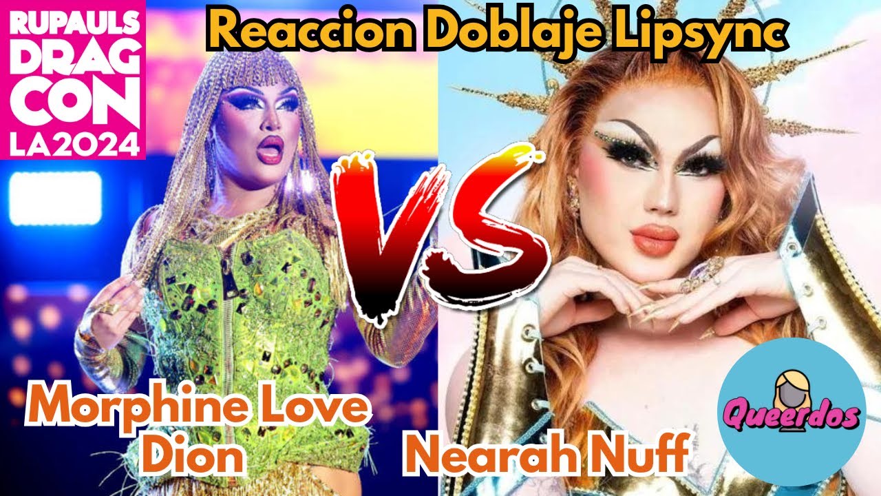 Morphine Love Dion vs Nearah Nuff. Lipsync Battle en la DragCon LA 2024