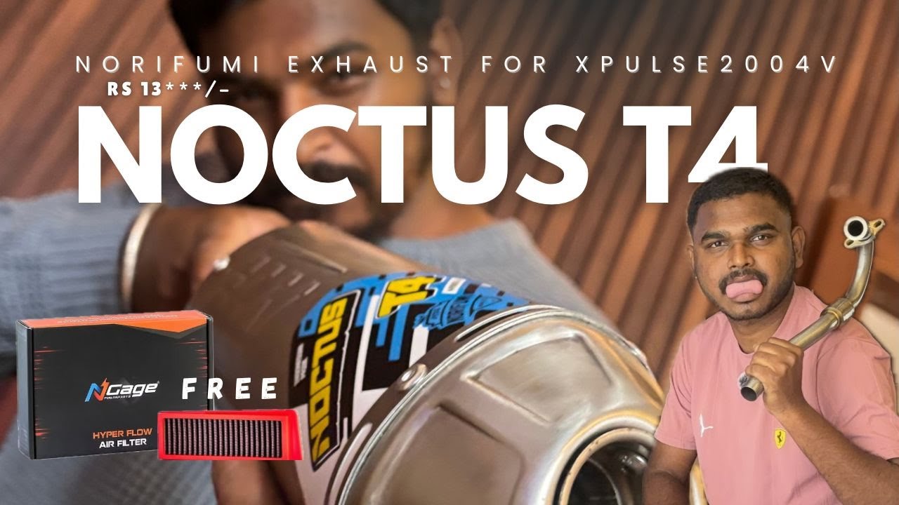 Norifumi Noctus T4 unboxing for xpulse 200 4V | Exhaust with free Air Filter | Just for RS 13***/-