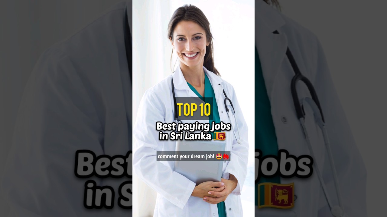 top 10 best paying jobs in sri lanka 🇱🇰🔥 #shorts #job #srilanka
