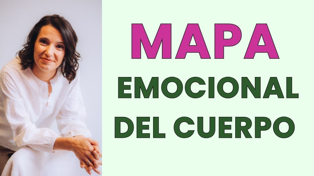 El MAPA EMOCIONAL del CUERPO