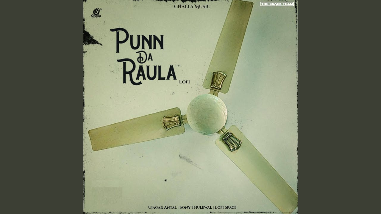 Punn Da Raula (Lofi)