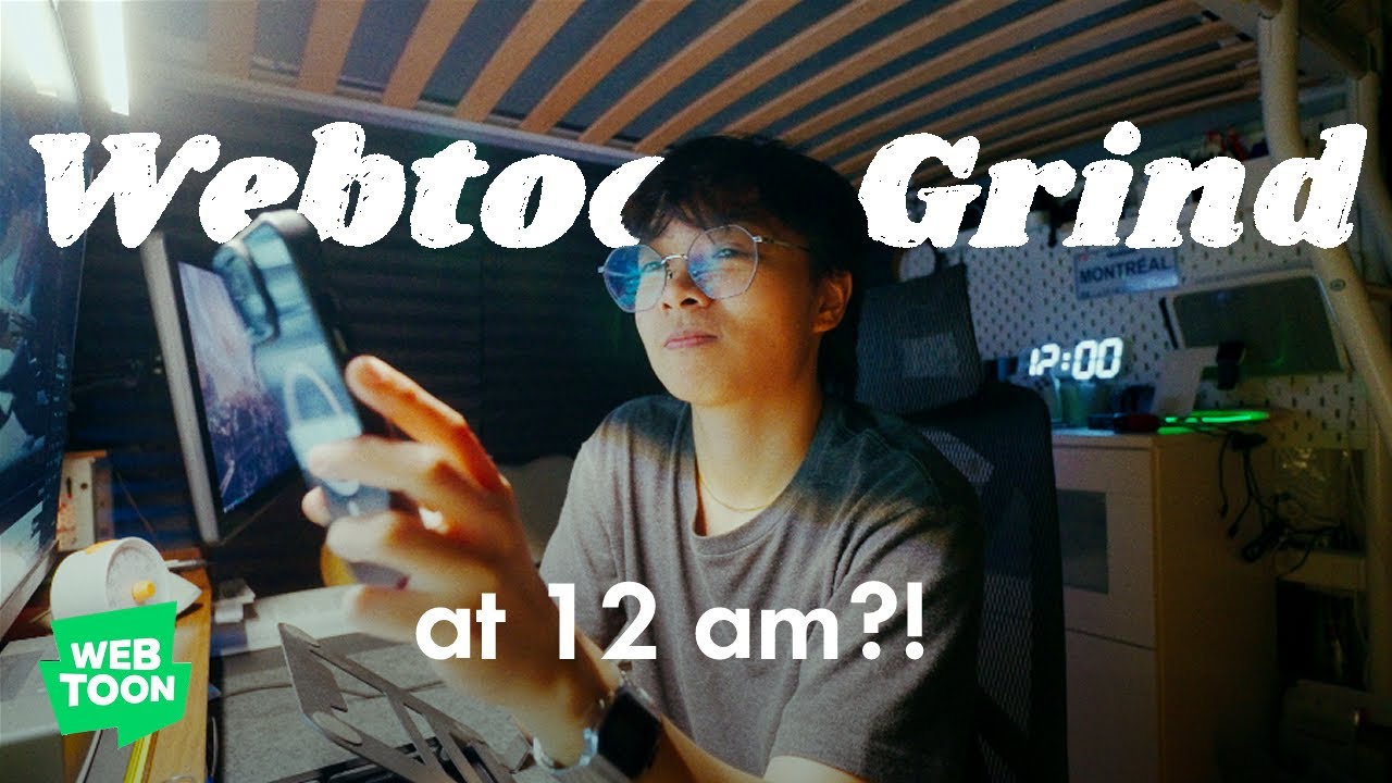 Webtoon grinding at 12am 🕰️ ❖ Webtoon Grind 22