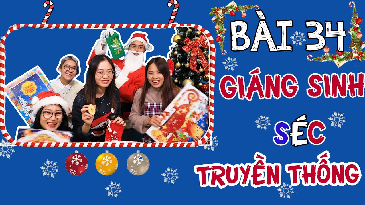 Học tiếng Séc cùng Tamda - Bài 34 - GIÁNG SINH SÉC TRUYỀN THỐNG