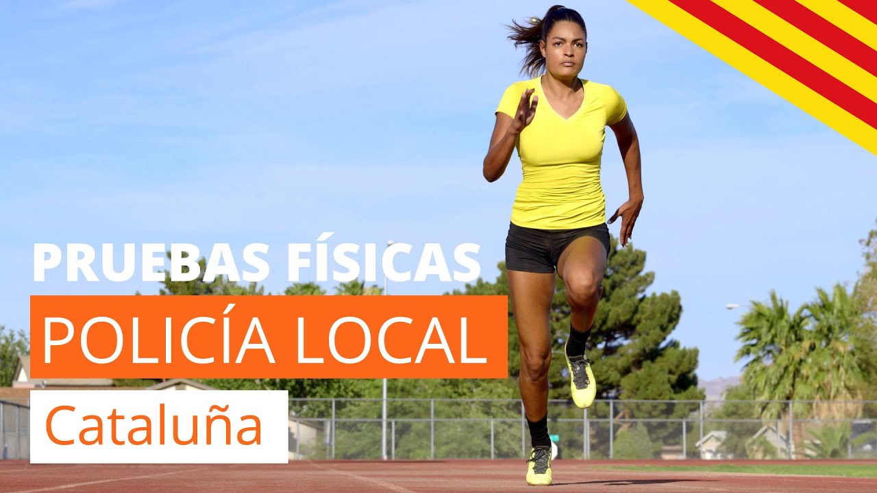 Pruebas Físicas Policía Local de Cataluña 🔸 MasterD