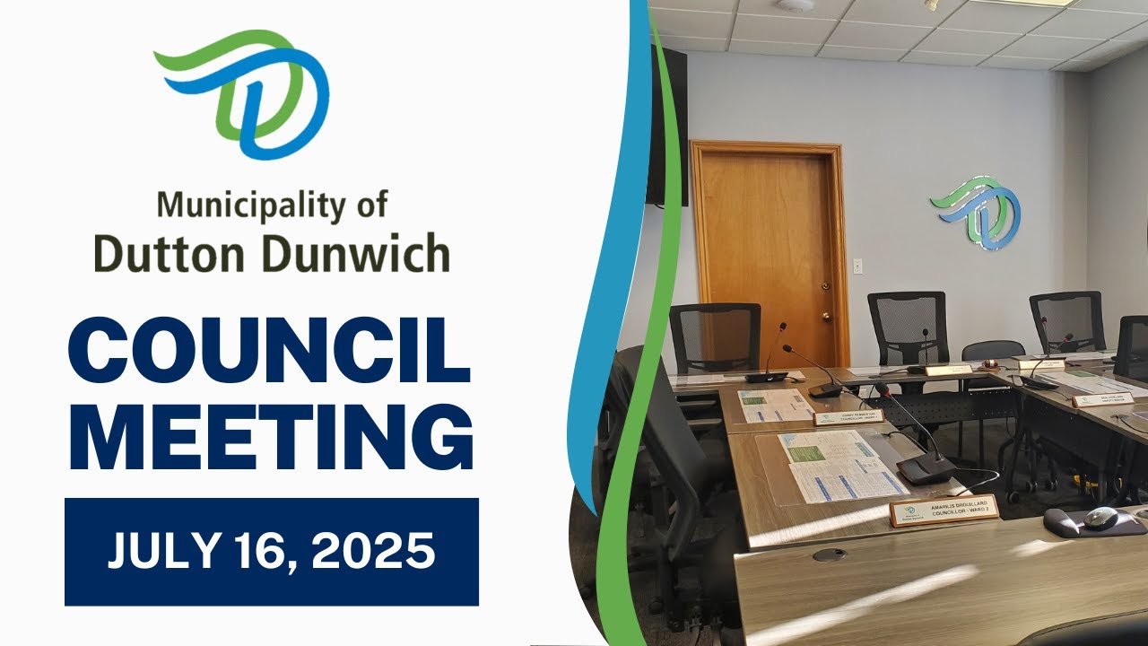 Dutton Dunwich Council Meeting - July 16, 2025