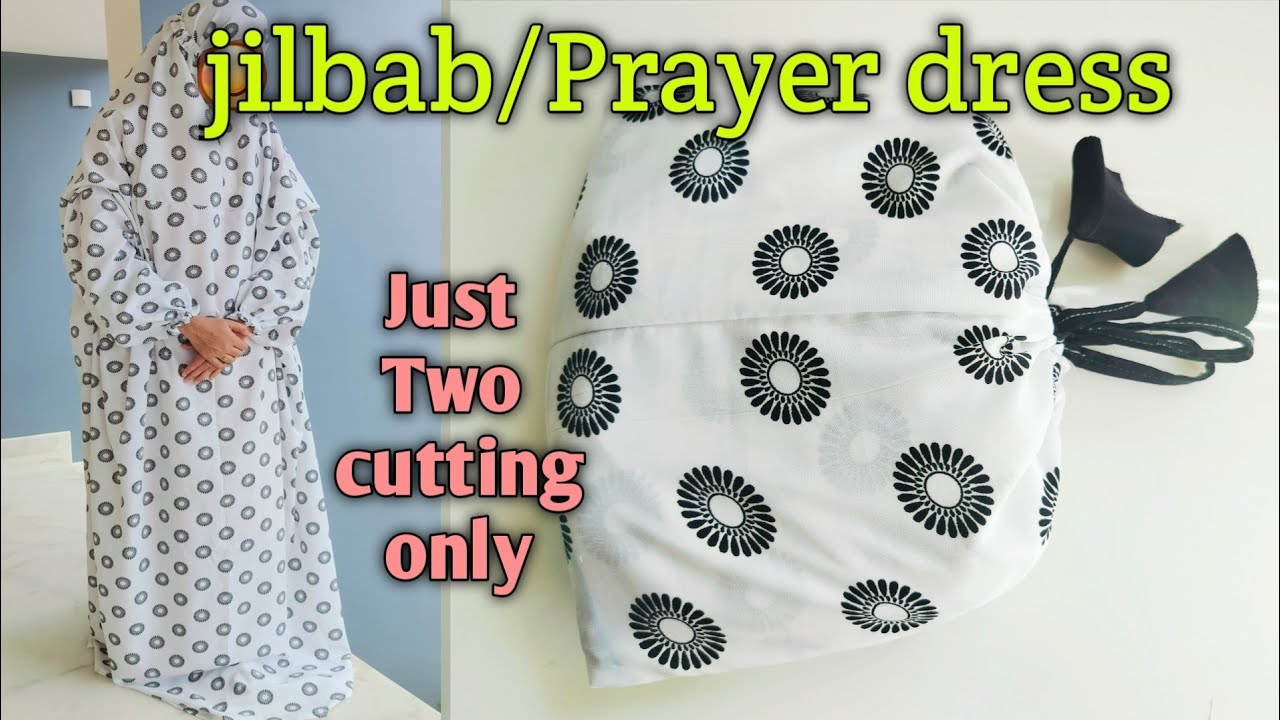 JILBAB/PRAYER DRESS cutting and stitching within 10minutes#jilbab #prayerdress #cuttingandstitching