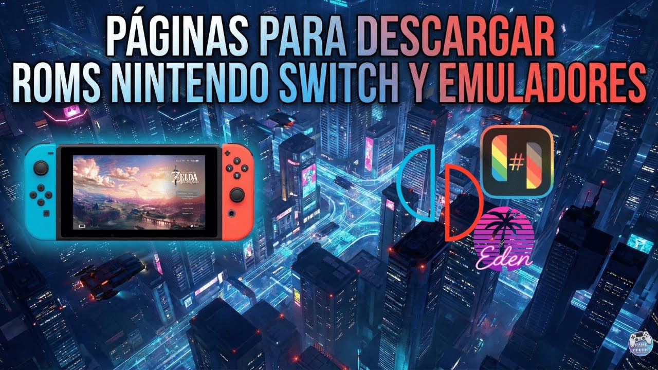 ✅MEJORES P&Aacute;GINAS para DESCARGAR/OBTENER Juegos/Roms de NINTENDO SWITCH🎮|Yuzu, Ryujinx, Citron | 2026