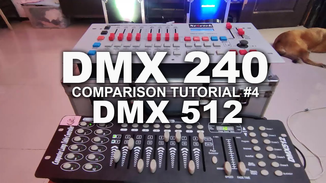 DMX 240 & DMX 512 Light Controller Comparison Tutorial #4