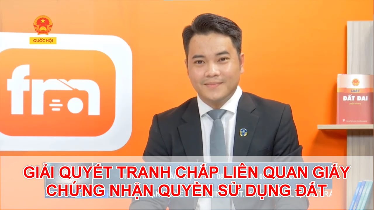 THỦ TỤC GIẢI QUYẾT TRANH CHẤP LIÊN QUAN GIẤY CHỨNG NHẬN QUYỀN SỬ DỤNG ĐẤT | TƯ VẤN TRỰC TUYẾN
