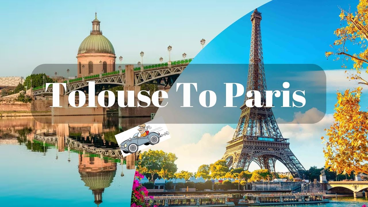 Discovering the Heart of France Toulouse to Paris Road Trip Adventure
