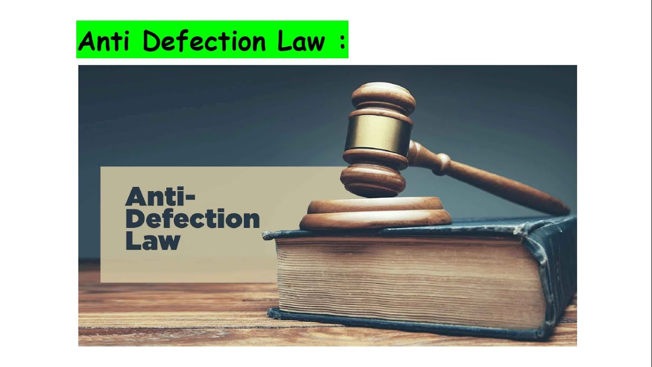 Anti Defection Law | The Tenth Schedule | 52nd Amendment Act, 1985