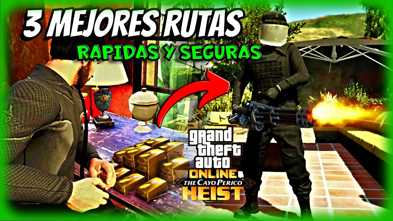 3 MEJORES RUTAS para el golpe a CAYO PERICO| GTA Online.