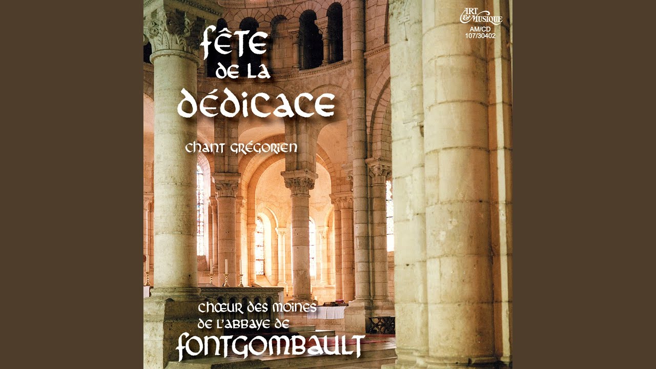 Messe de la Dédicace - Offertoire Domine Deus (VIème mode)