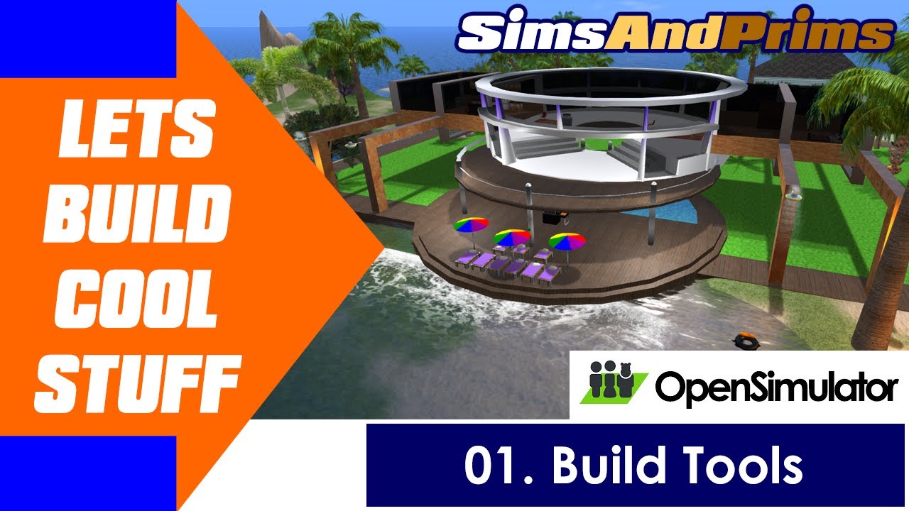 Using your Build Tools #01 Tutorial | OpenSimulator