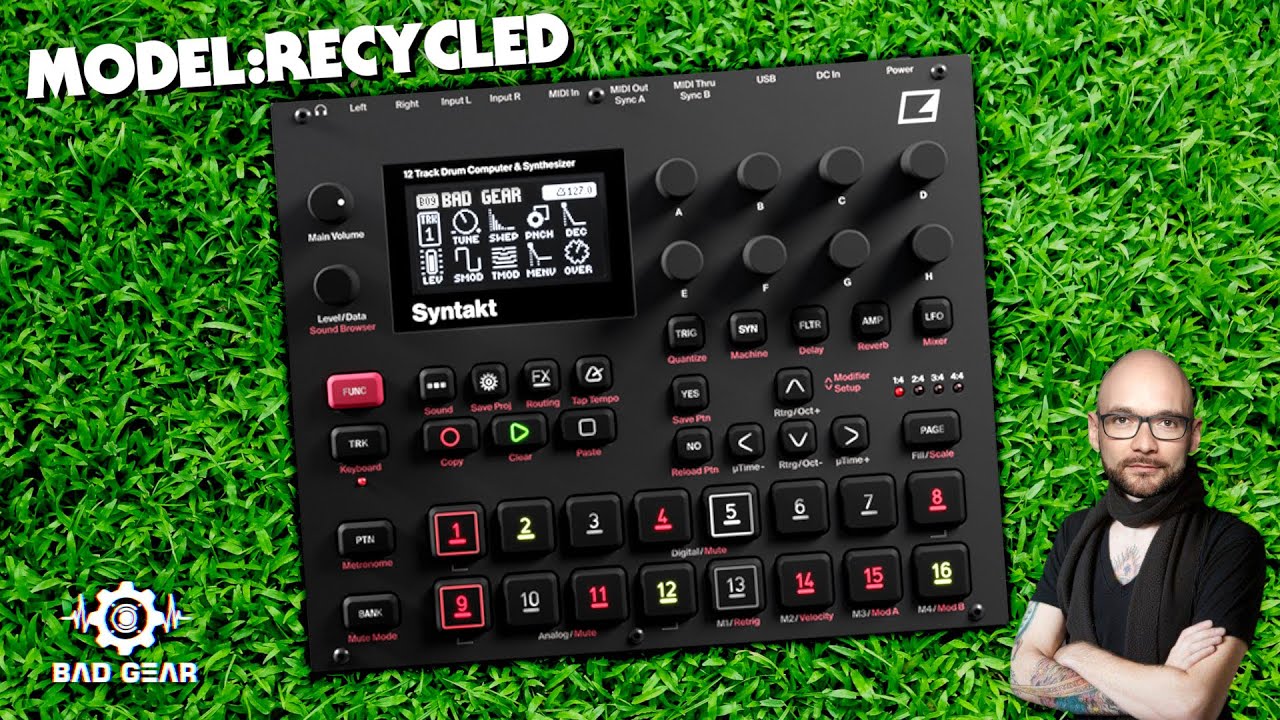 Bad Gear - Elektron Syntakt - Model:Recycled
