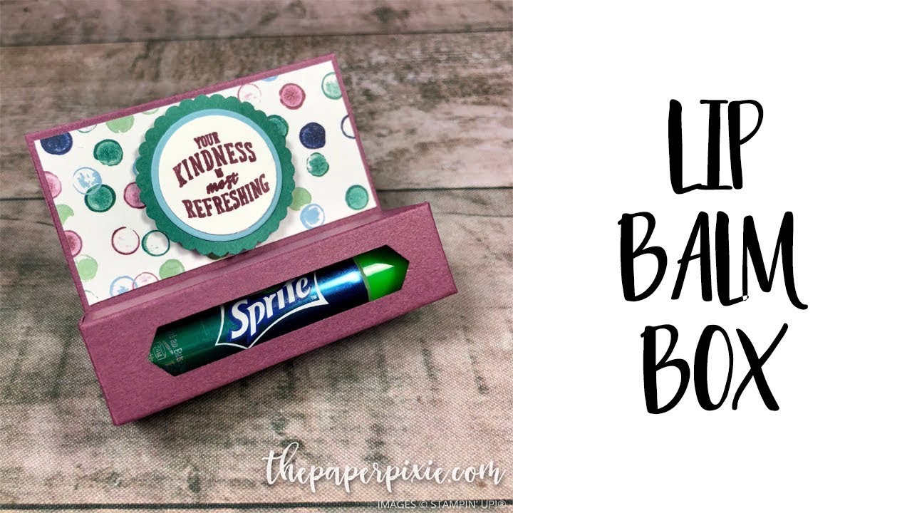 Lip Balm Box Tutorial