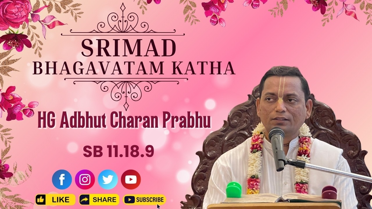 SB 11.18.9 | 24th Feb 2026 | HG Adbhut Charan Prabhu
