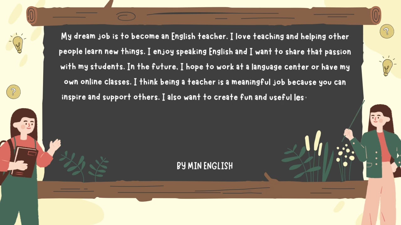 Describe your dream job- Miêu tả nghề nghiệp tương lai - Min English