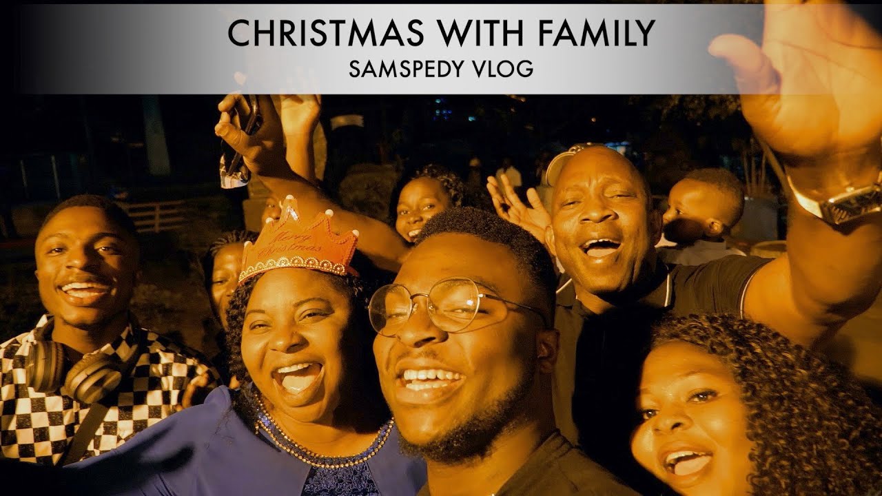CHRISTMAS WITH FAMILY | SAMSPEDY VLOG