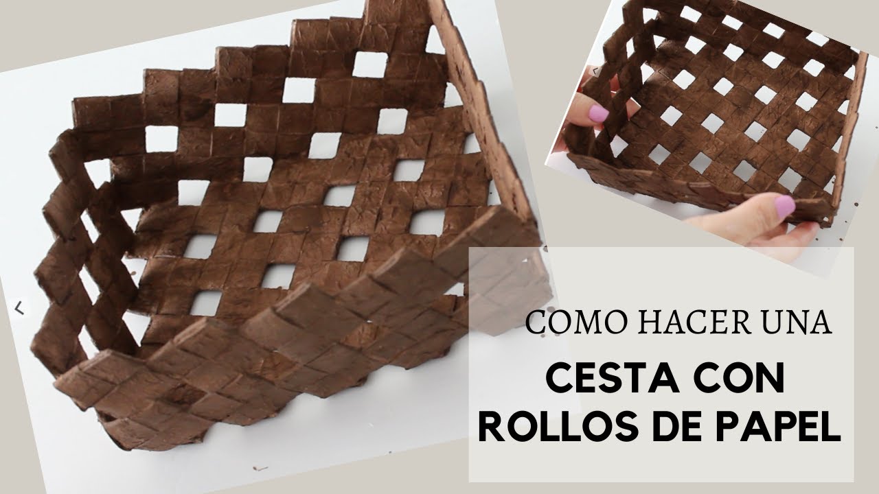 CESTA O CANASTA HECHA CON ROLLOS DE PAPEL