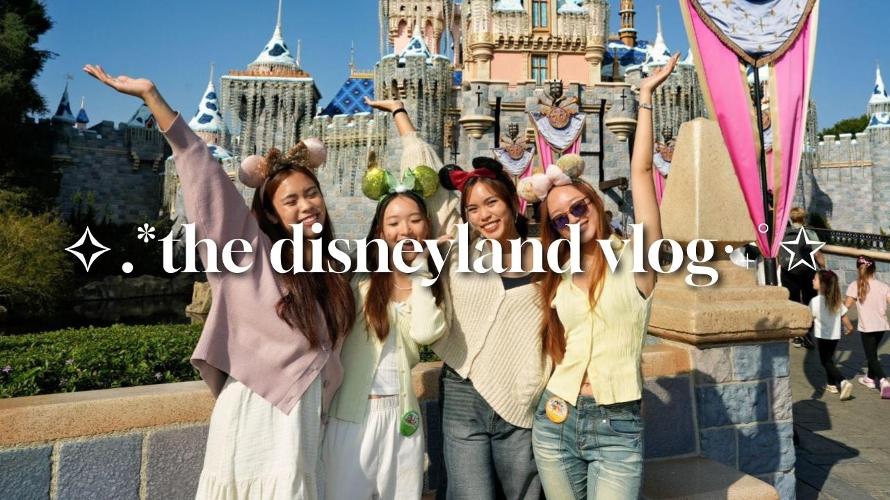 ✧.*the disneyland vlogੈ✩‧₊˚ (GRWM's, new foods, and their first time!)