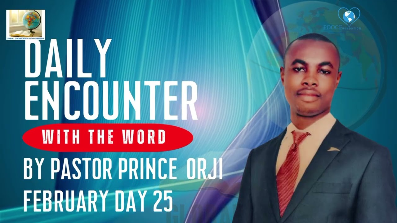 DAILY  ENCOUNTER WITH THE WORD | CHANGE OF NAME| FEBRUARY 2026, DAY 25 BY PASTOR PRINCE