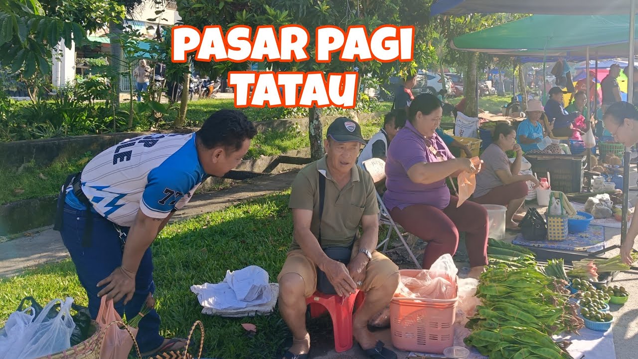 Pasar Pagi Tatau‼️Meriah dengan buah-buahan tempatan,Durian,Dabai dan sayuran segar serta ikan