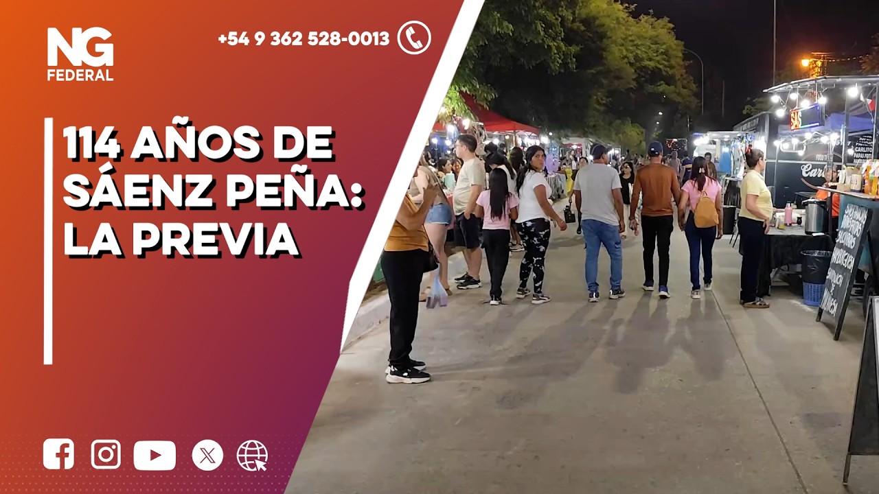 NGFEDERAL - 114 AÑOS DE SÁENZ PEÑA: LA PREVIA
