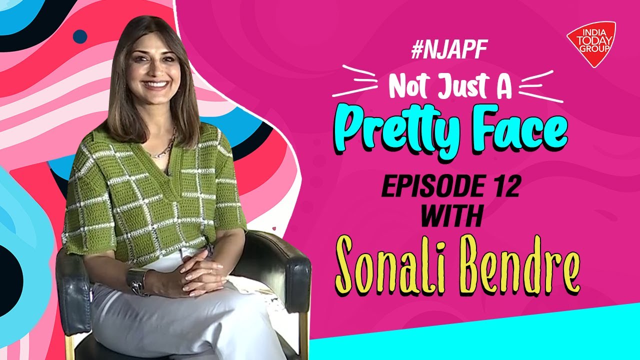 Not Just A Pretty Face With Sonali Bendre | India Today | Entertainment News