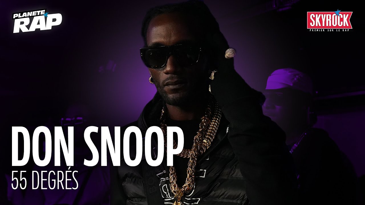 [EXCLU] Don Snoop - 55 degrés #PlanèteRap