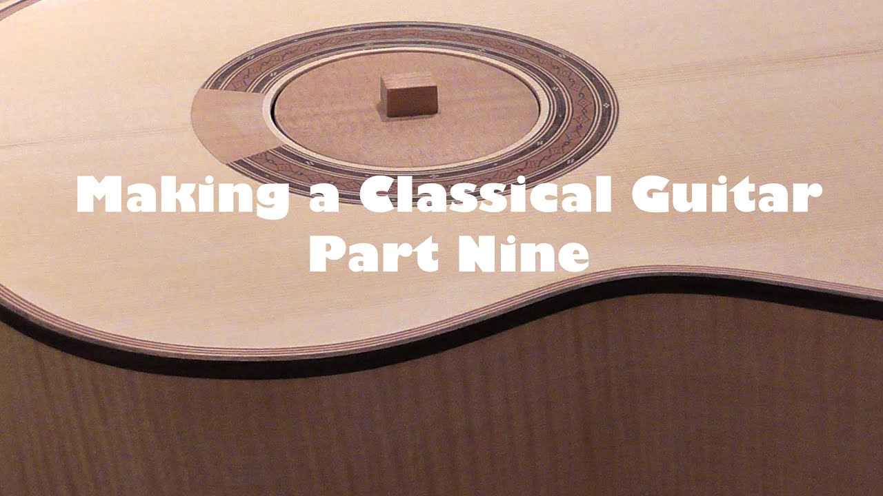 MAKING A CLASSICAL GUITAR. Part Nine. @Michael Brey Guitars, Finest Custom Guitars